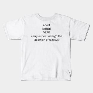 abort definition Kids T-Shirt